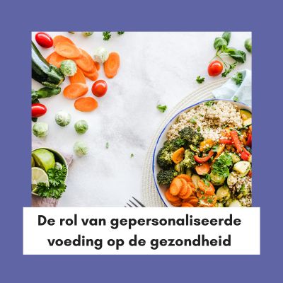 rol-van-gepersonaliseerde-voeding-op-gezondheid